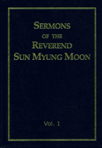 Sermons of Sun Myung Moon, Vol. 1